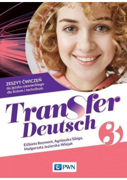 Transfer Deutsch 3 Zeszyt ćwiczeń PWN