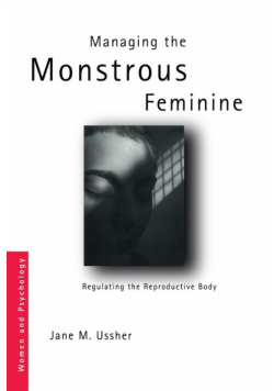 Managing the Monstrous Feminine