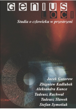 Genius loci. Studia o człowieku w przestrzeni