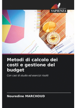 Metodi di calcolo dei costi e gestione del budget