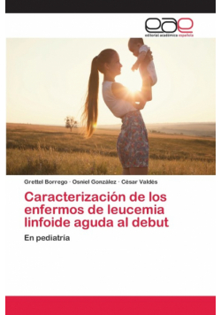 Caracterización de los enfermos de leucemia linfoide aguda al debut