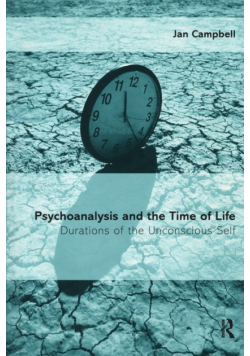 Psychoanalysis and the Time of Life