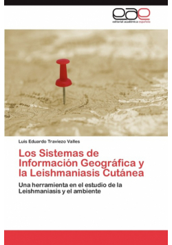 Los Sistemas de Información Geográfica y la Leishmaniasis Cutánea