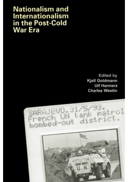 Nationalism and Internationalism in the Post-Cold War Era