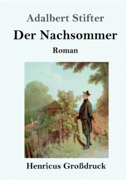 Der Nachsommer (Großdruck)