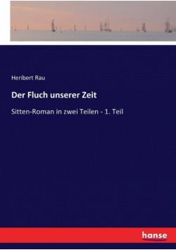 Der Fluch unserer Zeit
