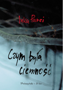 Czym była ciemność