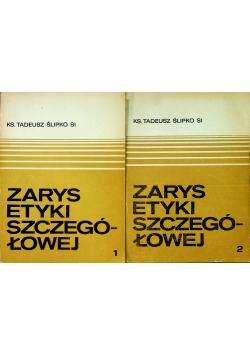 Zarys etyki szczegółowej 2 tomy