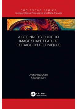 A Beginner's Guide to Image Shape Feature Extraction Techniques