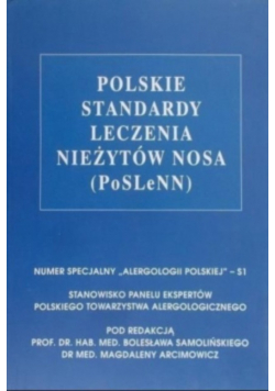 Polskie standardy leczenia nieżytów nosa ( PoSLeNN )