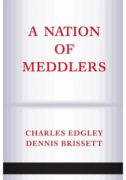 A Nation Of Meddlers