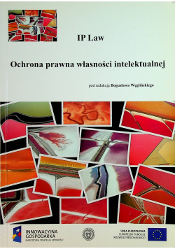 Ochrona prawna własności intelektualnej IP Law