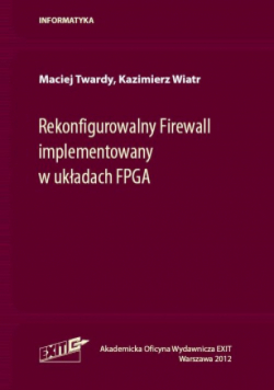 Rekonfigurowalny Firewall implementowany w układach FPGA