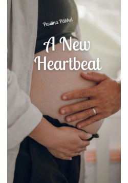 A New Heartbeat