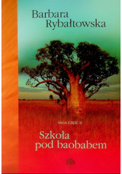 Szkoła pod baobabem Część II