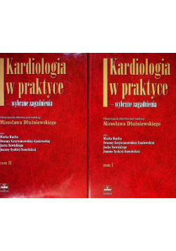 Kardiologia w praktyce Tom I II