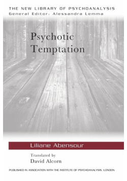 Psychotic Temptation