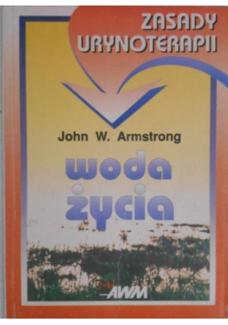 Zasady urynoterapii - woda życia