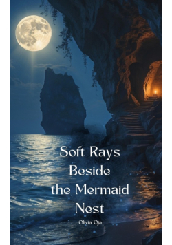 Soft Rays Beside the Mermaid Nest