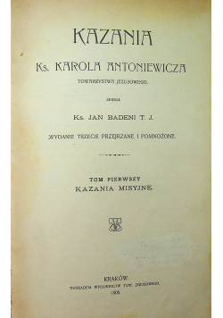 Kazania ks Karola Antoniewicza 1906 r