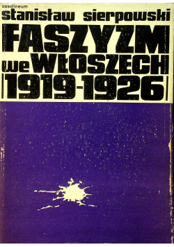 Faszyzm we Włoszech 1919 1926