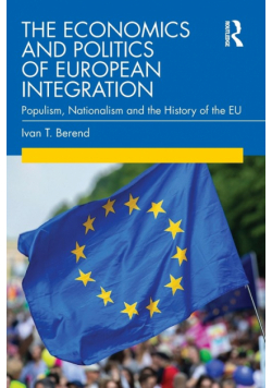 The Economics and Politics of European Integration