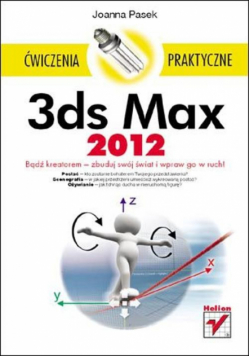 3ds Max 2012 Ćwiczenia praktyczne