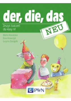 Der die das neu 6 Zeszyt ćwiczeń