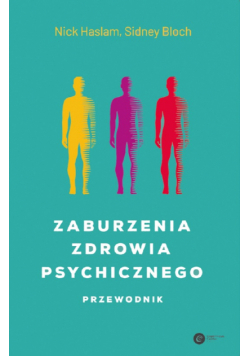 Zaburzenia zdrowia psychicznego. Przewodnik