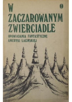 W zaczarowanym zwierciadle