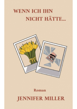 Wenn ich ihn nicht hätte