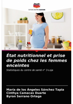 État nutritionnel et prise de poids chez les femmes enceintes