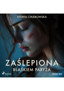 Zaślepiona blaskiem Paryża