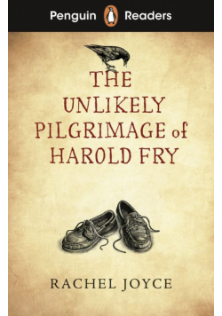 The Unlikely Pilgrimage of Harold Fry. Penguin Readers Level 5 wer. angielska
