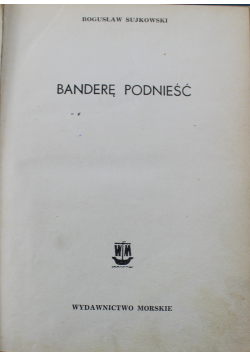 Banderę podnieść
