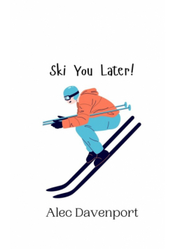 Ski You Later!