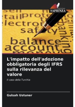 L'impatto dell'adozione obbligatoria degli IFRS sulla rilevanza del valore