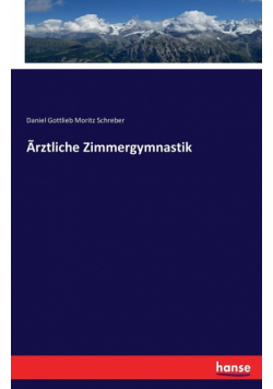 Ãrztliche Zimmergymnastik