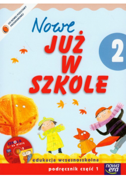 Nowe Już w szkole 2: podręcznik z płytą CD, część 1
