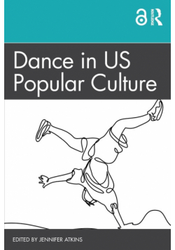 Dance in US Popular Culture