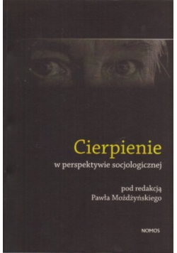 Cierpienie W Perspektywie Socjologicznej