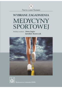 Krawczyk Jarosław - Wybrane zagadnienia medycyny sportowej
