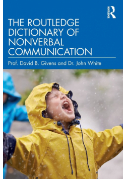 The Routledge Dictionary of Nonverbal Communication