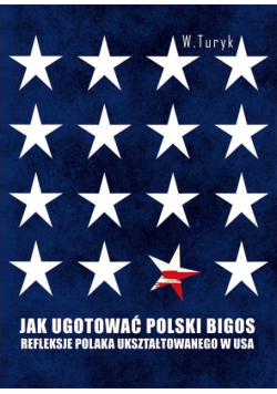 Jak ugotować polski bigos