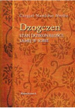 Dzogczen Stan doskonałości samej w sobie