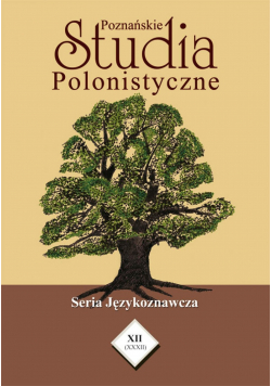 Poznańskie Studia Polonistyczne  Seria Językoznawcza XII XXXII