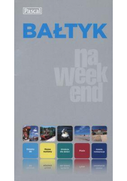 Przewodnik na weekend - Bałtyk PASCAL