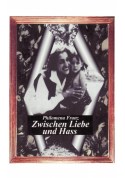 Zwischen Liebe und Hass