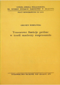 Tensorowe funkcje próbne w teorii