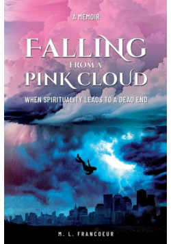 Falling from a Pink Cloud